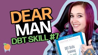 Dear Man  Learn DBT Skills [upl. by Corvin293]