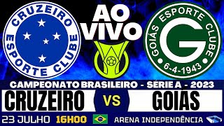 CRUZEIRO X GOIÁS AO VIVO COM IMAGEM SÉRIE A DO CAMPEONATO BRASILEIRO 2023 [upl. by Rochkind]