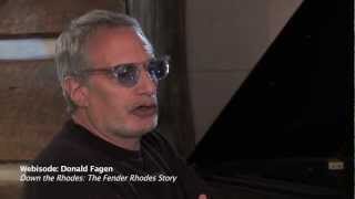 Down the Rhodes Webisode Donald Fagen [upl. by Aratahc]