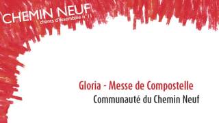 Messe de Compostelle  Gloria [upl. by Owena379]