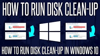 How to Run Disk Cleanup to Free up Space in Windows 10 [upl. by Winnick]