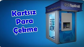 Yapı Kredi Kartsız Para Çekme Para Yatırma [upl. by Favien]