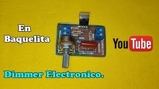 Como hacer un dimmer electronico con DIAC y TRIAC  En Baquelita [upl. by Prunella]