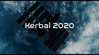 Kerbal 2020 KSP Cinematic [upl. by Yggam19]