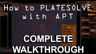 How to PLATESOLVE with AstroPhotography Tool [upl. by Yaf]