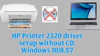 How to hp deskjet 2320 printer scanner driver download and installhp 271027212720 printar driver [upl. by Vin]