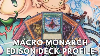 Macro Monarch Edison format deck profile Yugioh [upl. by Sapowith589]