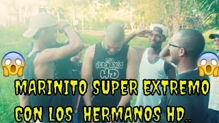 MARINITO SUPER EXTREMO CON LOS HERMANOS HD FT CON SOTOVLOG A [upl. by Manlove]