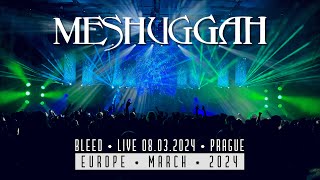 Meshuggah  Bleed Live 08032024 Prague [upl. by Segalman662]