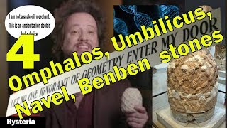 Omphalos Umbilicus Benben Stones  Navels of the World 4 [upl. by Avictor206]