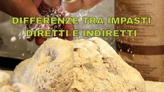 Impasto diretto e indiretto scopri le differenze  Corso di Panificazione  Tutorial Italiano [upl. by Vanny]