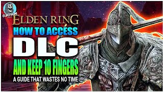 LONGER WAY TO DLC But More Prepared Way GUIDE  Elden Ring Shadow Of The Erdtree [upl. by Attennhoj]