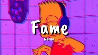 Rema  Fame Lyrics [upl. by Adnuahsar62]