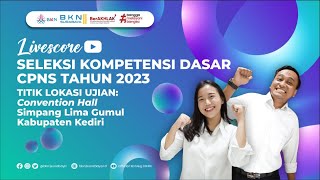 12 November 2023  SESI 2  SELEKSI KOMPETENSI DASAR CPNS TAHUN 2023  TITIK LOKASI SLG KEDIRI [upl. by Lorin]