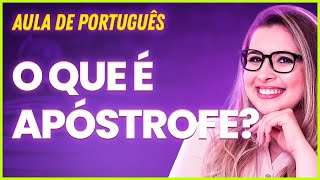 O QUE É APÓSTROFE  Professora Pamba [upl. by Irneh]