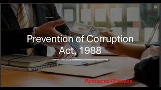 Prevention of Corruption Act 1988  Class1 [upl. by Eki]