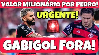 PLANTÃO URGENTE EM DOBRO FLAMENGO ANUNCIA GABIGOL TÁ FORA VALOR MILIONÁRIO POR PEDRO CHEGANDO [upl. by Raybin]