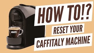 HOW TO  Reset Your Caffitaly Coffee Machine Back To Factory Settings [upl. by Prussian]