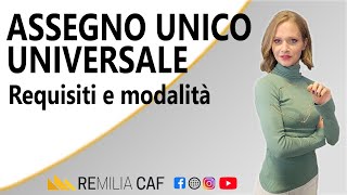 Assegno Unico Universale  Requisiti e modalità [upl. by Adnak]