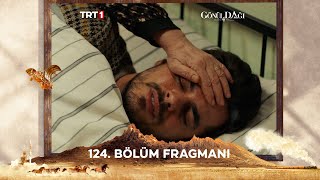 Gönül Dağı 124 Bölüm Fragmanı trt1 [upl. by Ttennaej47]