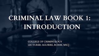 CRIMINAL LAW BOOK 1 INTRODUCTION [upl. by Hines42]