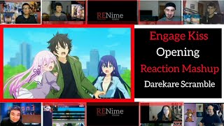 Engage Kiss Opening Darekare ScrambleReaction Mashup [upl. by Dawkins]