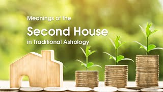 Second House in Traditional Astrology [upl. by Streeto]