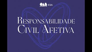 Responsabilidade Civil Afetiva [upl. by Bolan590]