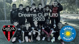 Dreams CUP U10 2023  Match de Poule 4  CASCOL vs Senart Moissy [upl. by Annahsohs]