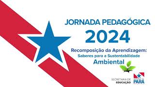 Jornada Pedagógica 2024  Manhã 2201 [upl. by Anisor]