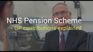 NHS Pension Scheme  GP contributions explained [upl. by Nyrehtac]