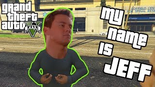 Grand Theft Auto V Funny Moments with Jeff [upl. by Annaeel]