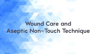 Wound Care and Aseptic NonTouch Technique [upl. by Liesa]