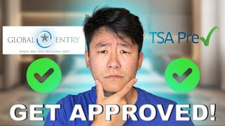 How To Get Approved for Global EntryTSA Precheck Ultimate Guide [upl. by Arema760]