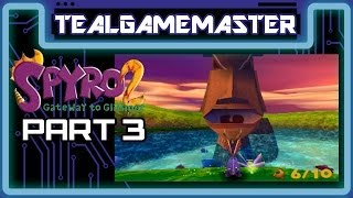 Spyro 2 Gateway To Glimmer  Part 3 Dont Be Idol [upl. by Sitoiyanap946]