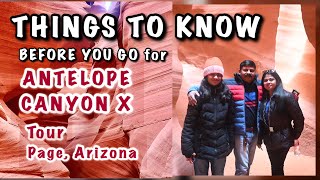 Things to know before you go for Antelope Canyon X tour  a complete review  Page Arizona  Ep 6 [upl. by Nels]