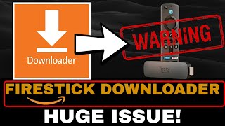 HUGE DOWNLOADER ISSUE ON FIRESTICK [upl. by Zannini]