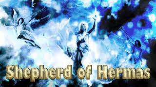 Shepherd of Hermas Full Dramatized Audiobook [upl. by Sirenay]