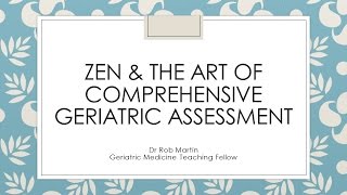 Comprehensive Geriatric Assessment [upl. by Anor152]