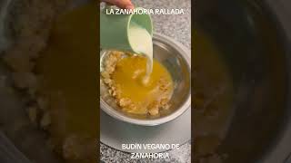 RICO Y SALUDABLE BUDIN VEGANO DE ZANAHORIA [upl. by Adieno630]