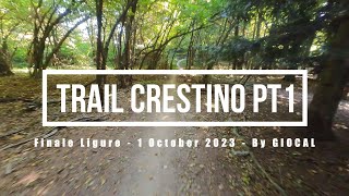 Finale Ligure eMTBing  Trail Crestino Pt 1 full run [upl. by Eimmot639]