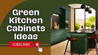 Best Green Kitchen Cabinets Ideas  Forest Kitchen Cabinets [upl. by Onimixam71]