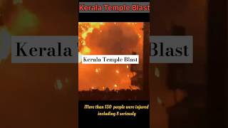 Kerala Temple blast 150 people injured🤕 Near Neeleswaram temple keralanews viralvideo shorts [upl. by Judus328]