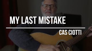 My Last Mistake Original Song [upl. by Alana]