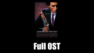 American Psycho 2000  Full Official Soundtrack [upl. by Nohshan289]