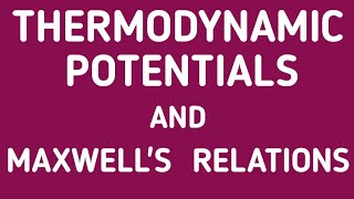 Thermodynamic potentials and Maxwells relationsbsc physicstrendingengineering physics [upl. by Nnyliram160]