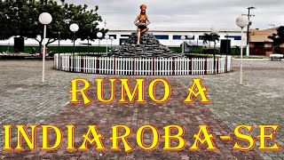 RUMO A INDIAROBA  SE [upl. by Ahsienot]