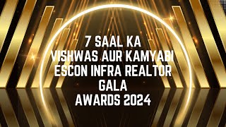 Achievement Gala Awards Celebration  Escon Infra Realtor के 7 साल का सफर  7669222555 [upl. by Eelinnej]