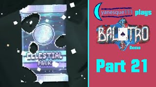 Finding Celestial Card 12  Balatro Demo Part 21 [upl. by Tibold200]