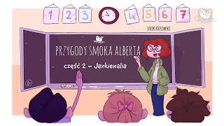 PRZYGODY SMOKA ALBERTA CZĘŚĆ 2 JANKIENALIA  Bajkowisko  bajki dla dzieci audiobook [upl. by Carolina]